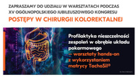 Profilaktyka nieszczelności zespoleń w obrębie układu pokarmowego – warsztaty hands-on