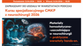 Kurs specjalizacyjny CMKP z neurochirurgii 2026