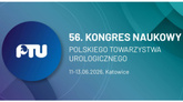 56. Kongres Naukowy Polskiego Towarzystwa Urologicznego (PTU 2026)