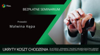 Seminarium naukowe „Ukryty koszt chodzenia: dlaczego „sprawny” pacjent neurologiczny upada?...