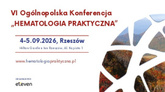 VI Ogólnopolska Konferencja „Hematologia Praktyczna”