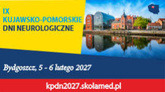 Konferencja Naukowo-Szkoleniowa IX Kujawsko-Pomorskie Dni Neurologiczne