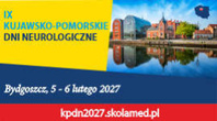 Konferencja Naukowo-Szkoleniowa IX Kujawsko-Pomorskie Dni Neurologiczne