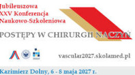 XXV Konferencja Naukowo-Szkoleniowa Postępy w chirurgii naczyń