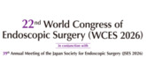 22nd World Congress of Endoscopic Surgery (WCES) and 9th Annual Meeting of the JSES