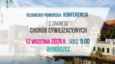 Kujawsko-Pomorska Konferencja IAMP z zakresu chorób cywilizacyjnych