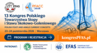 13. Kongres Polskiego Towarzystwa Stopy i Stawu Skokowo-Goleniowego