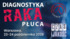 III edycja konferencji „Diagnostyka Raka Płuca”