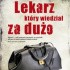 Lekarz, który wiedział za dużo