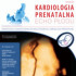 Kardiologia Prenatalna - Echo Płodu
