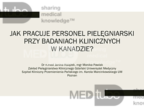 Jak pracuje personel pielęgniarski przy badaniach klinicznych w Kanadzie