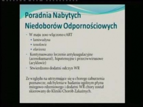 Neuroinfekcja u chorego zakażonego HIV - lek. Anna Szymanek