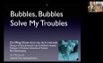 Bubbles, Bubbles, Solve My Troubles
