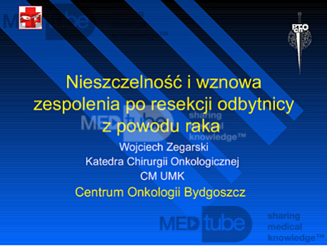 Nieszczelność i wznowa zespolenia po resekcji odbytnicy z powodu raka 