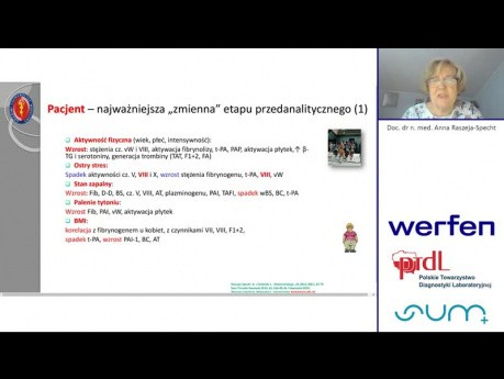 Hemostaza wtórna - stare i nowe koncepcje. Układ antykoagulacyjny. Fibrynoliza  - doc. dr n. med. Anna Raszeja-Specht