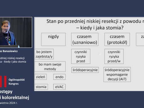 Stan po przedniej niskiej resekcji w powodu raka - kiedy i jaka stomia