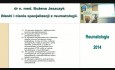 Blaski i cienie specjalizacji z reumatologii - dr n. med. Bożena Jaszczyk